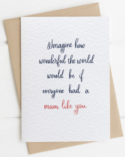 If Everyone Had a Mum Like You...